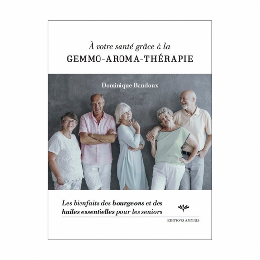 couverture du livre à votre santé grâce à la gemmo-aroma-thérapie