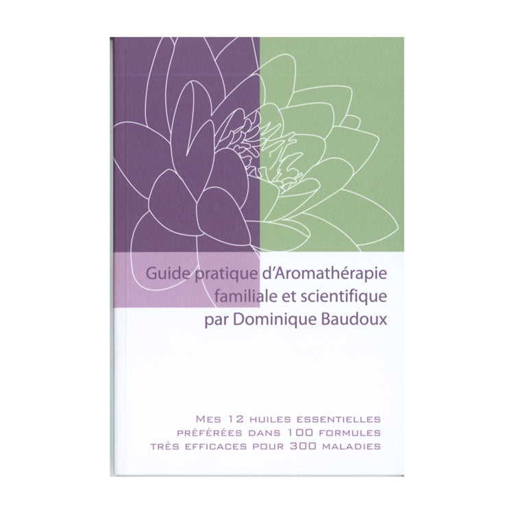 Couverture du guide d'aromathérapie familiale et scientifique par Dominique Baudoux